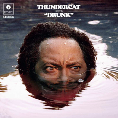 Thundercat. Drunk