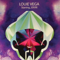Louie Vega. Louie Vega Starring XXVIII