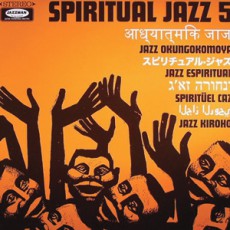VARIOUS «Spiritual Jazz 5: The World»