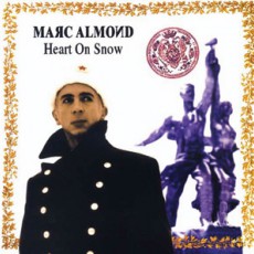 Marc Almond. Heart of Snow (2003)
