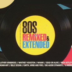 Various. 80's Remixed & Extended