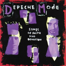 Depeche Mode. Songs of Faith and Devotion (1993 год) 