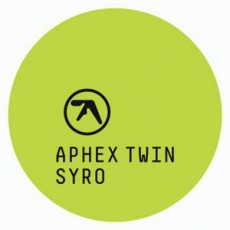 APHEX TWIN «Syro» 